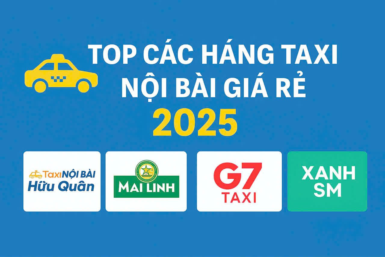 Top 10 hãng taxi đi Nội Bài giá rẻ nhất