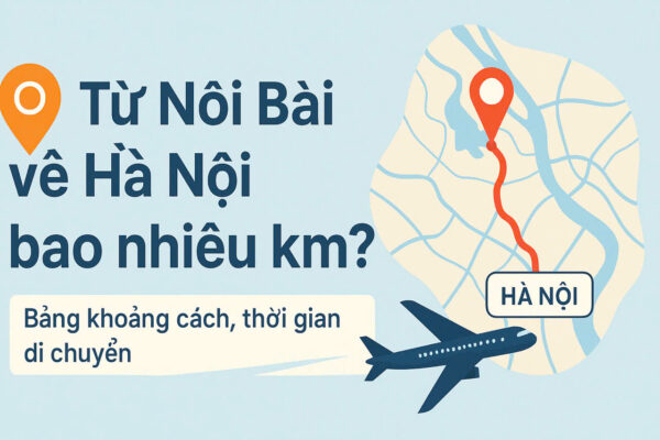 Từ Nội Bài Về Hà Nội Bao Nhiêu KM - Nhà Xe Hữu Quân