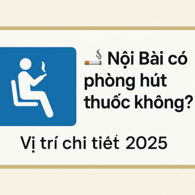 Nội Bài có phòng hút thuốc không