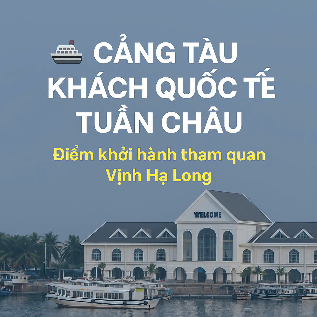 Cảng Tàu Khách Quốc Tế Tuần Châu
