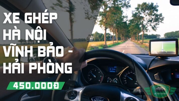 Xe ghép Hà Nội Vĩnh Bảo