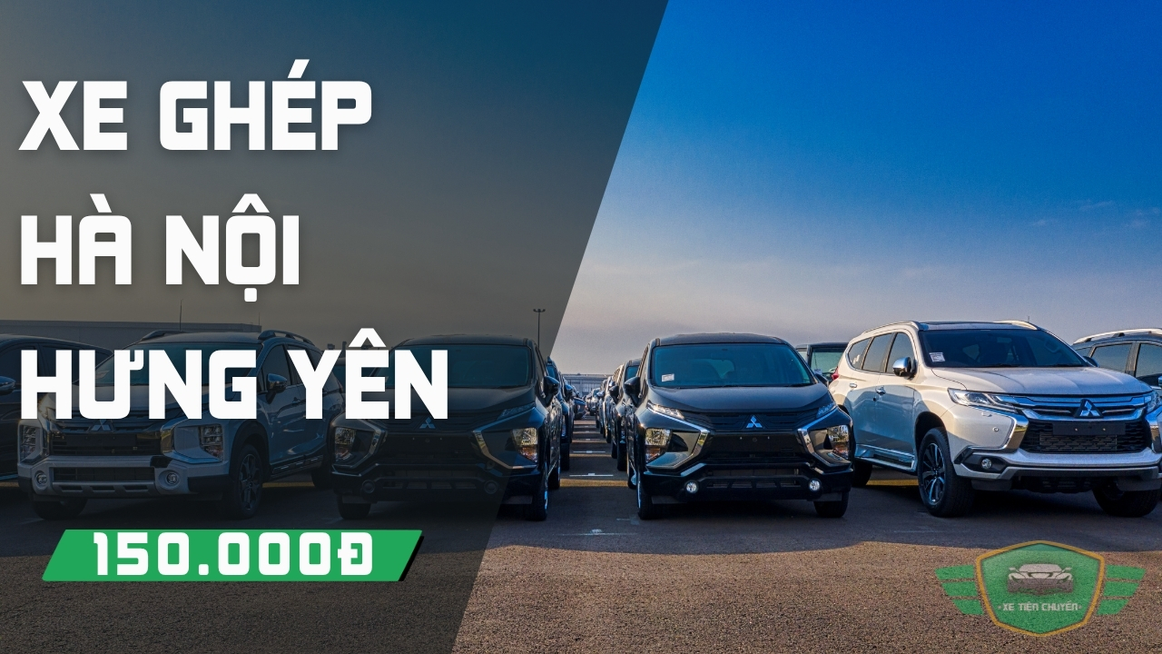 xe-ghep-ha-noi-hung-yen